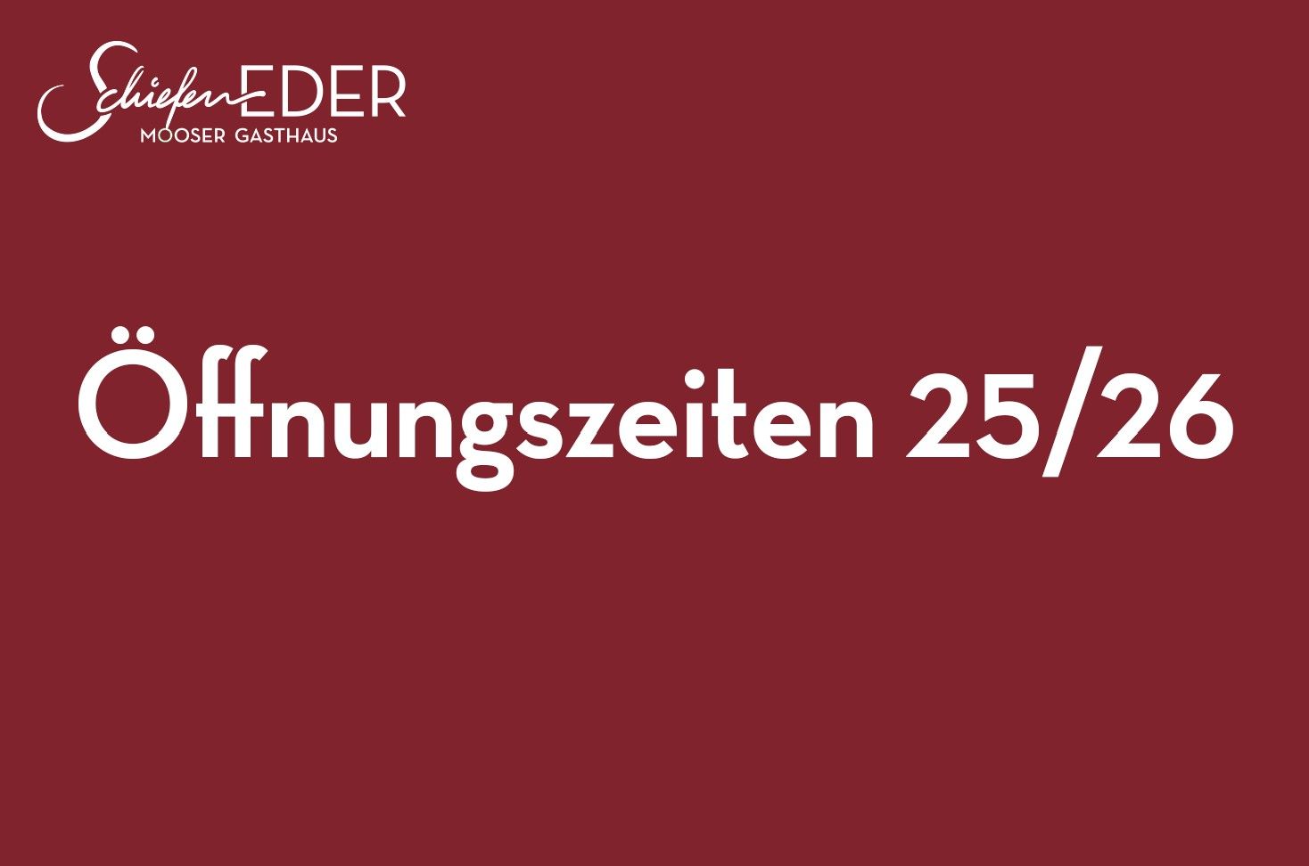 Öffnungszeiten-Schiefeneder-25-26