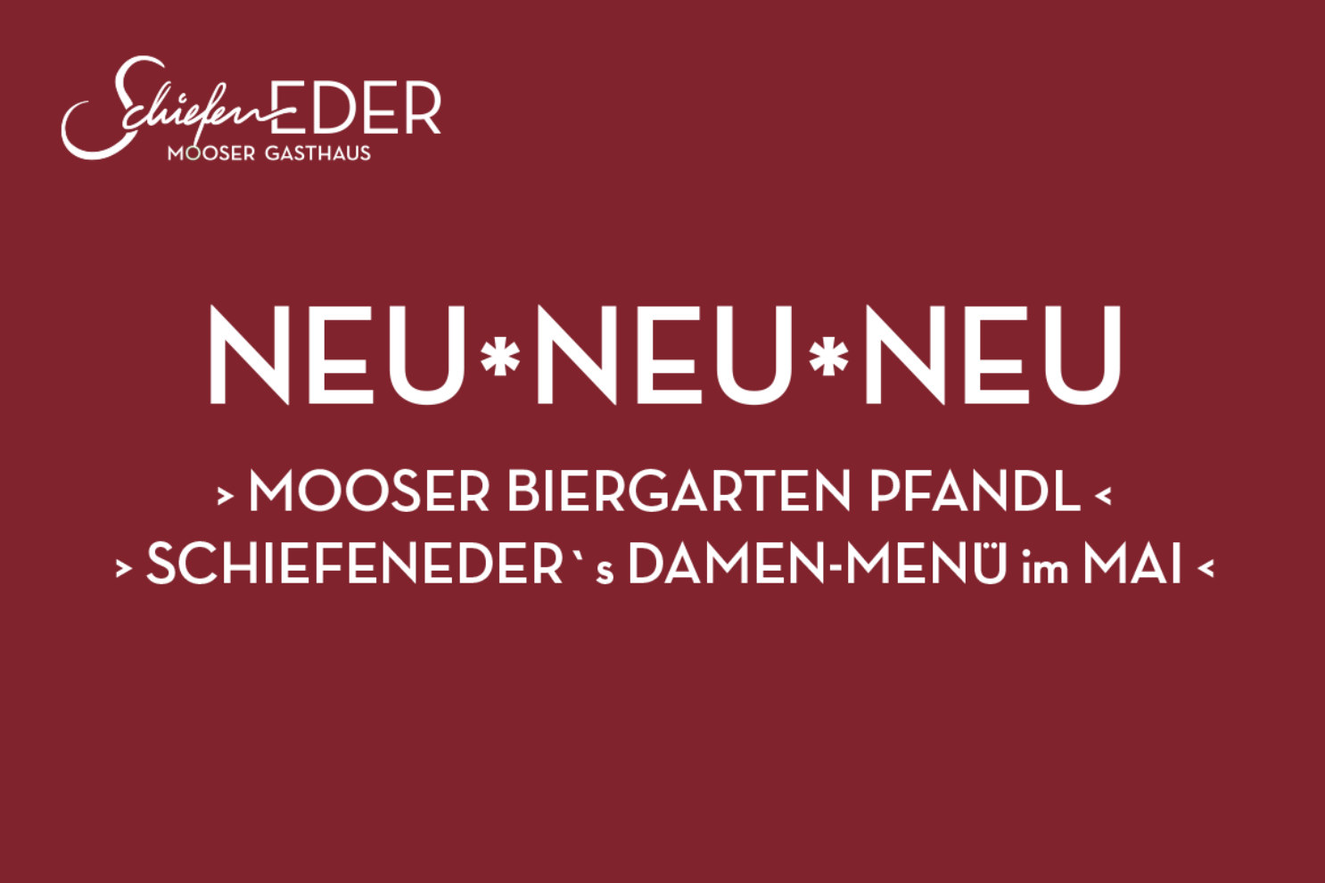 Neu beim SchiefenEDER ab Mai 2024 - SchiefenEder